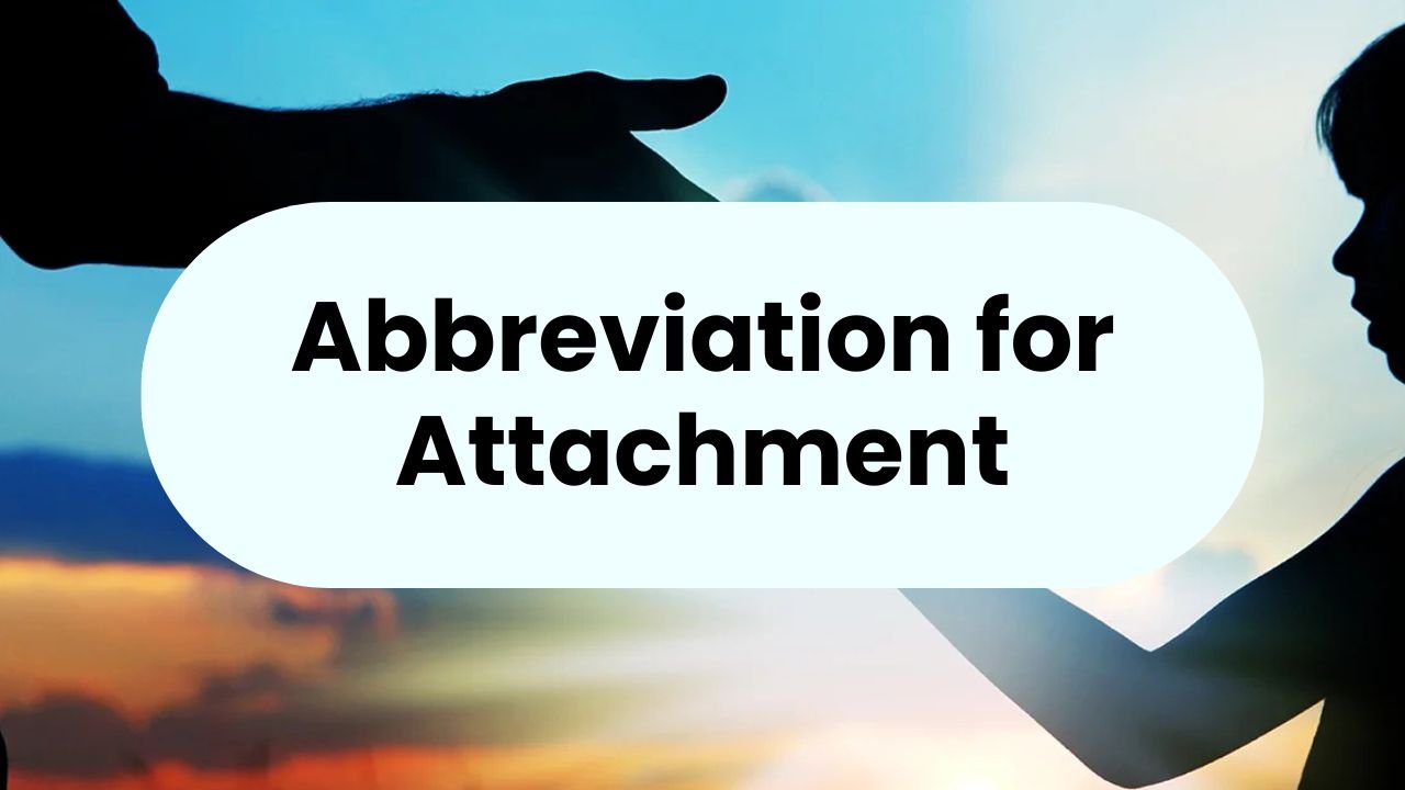 Abbreviation for Attachment
