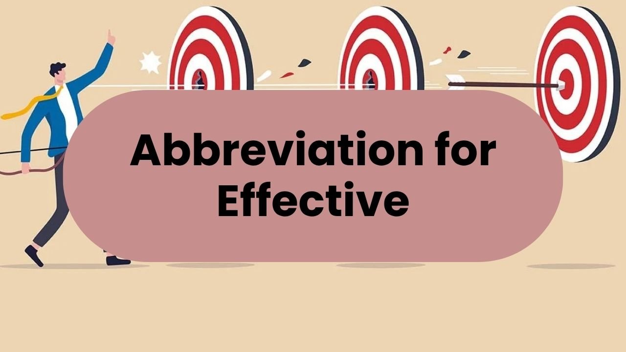 Abbreviation for Effective