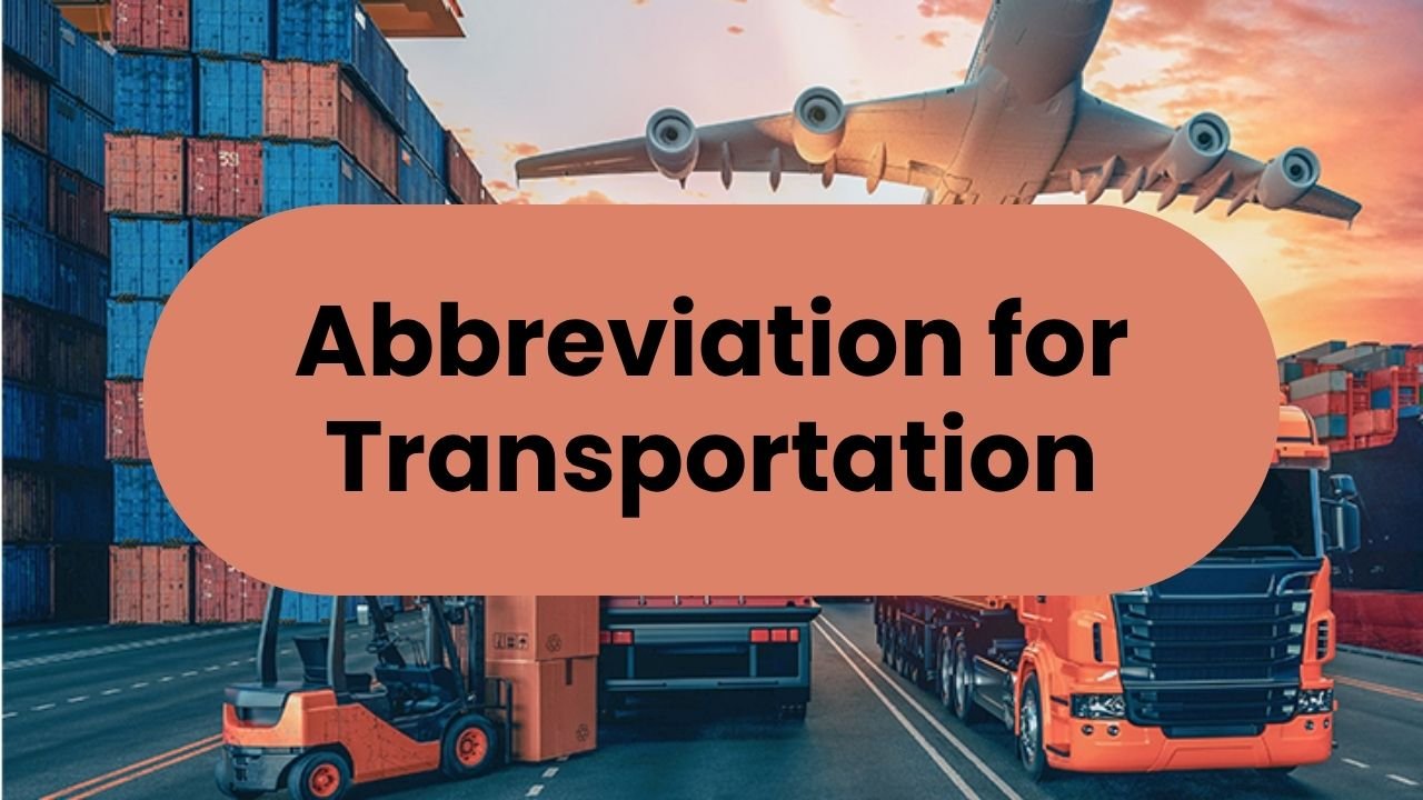 Abbreviation for Transportation